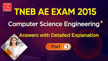 TNEB AE 2015 - Explanation in Tamil | Computer Science Engineering | Part - 3 of 6