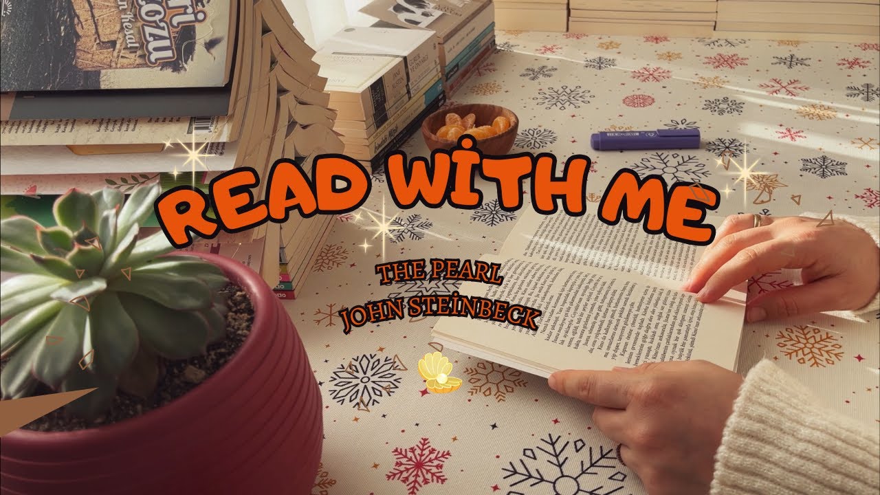 Read With Me 🐚 | The Pearl - John Steinbeck | A Quiet Journey (Real-Time)