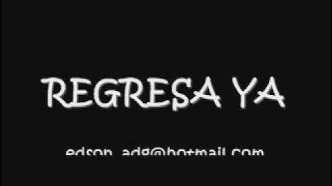 regresa ya - gran combo