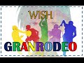 Wish - GRANRODEO Romaji Lyrics