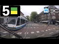 🚊 GVB Amsterdam Tramlijn 5 Cabinerit Amstelveen Stadshart - Westergasfabriek Driver's view POV 2018
