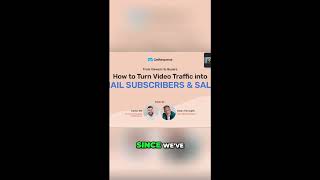 More Video Sales Turn Views into Email Lists & Cash!