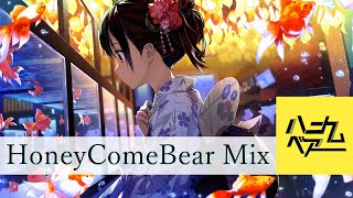 New Honey Come Bear MIX /【HoneyComeBear】