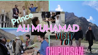 His Excellency Prince Ali Muhmmad Aga Khan  visit to Chipurson Gojal hunza