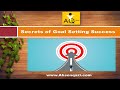 Goal setting secrets  ahsen qazi