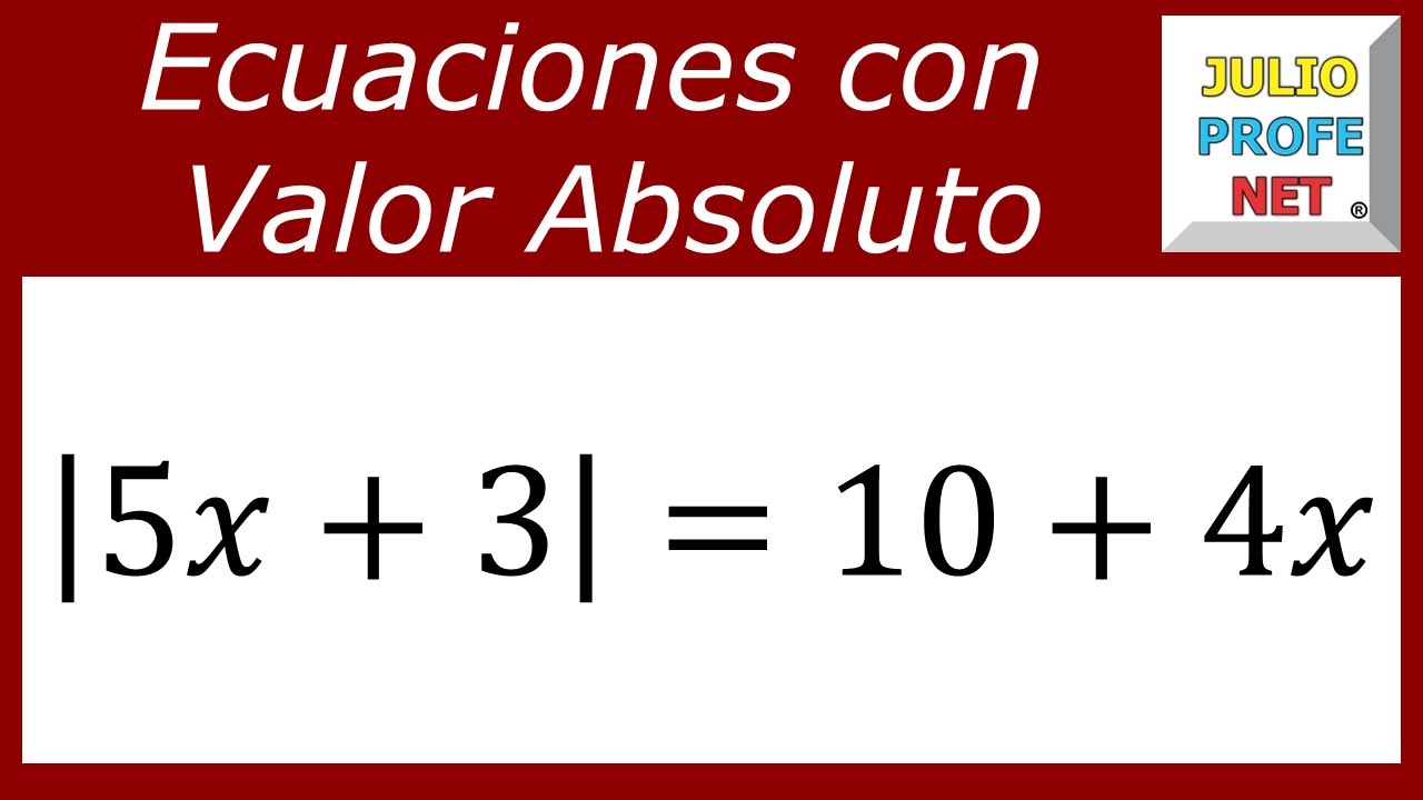 Ecuaciones con valor absoluto | Video 3 #julioprofe