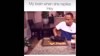 My brain when she replies Hey #comedy #tiktok #instagram #subscribe #like