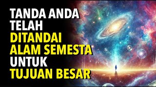 6 Tanda Alam Semesta Telah Menandai Anda