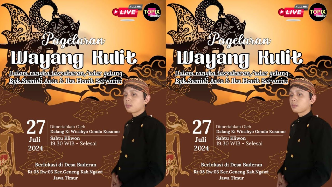 LIVE TOPIX STUDIO PAGELARAN WAYANG KULIT DALANG KI WICAHYO GONDO KUSUMO BADERAN GENENG NGAWI