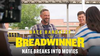 Famous THE BREADWINNER - Nate Bargatze Breaks Into Movies Profile