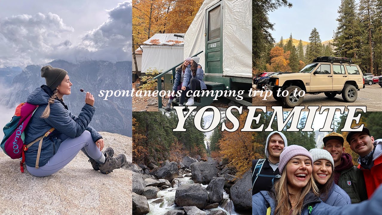 my first time camping…in YOSEMITE VALLEY! hiking, meeting new friends, & a short day in LA
