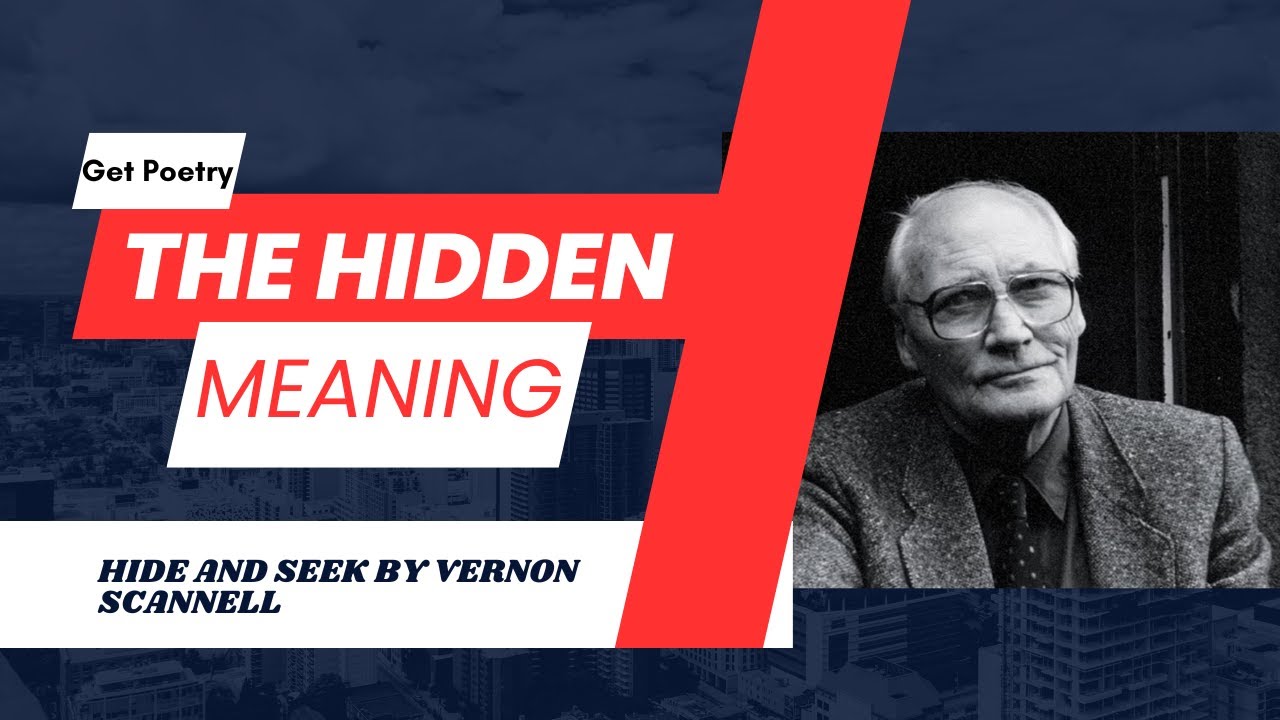 The Hidden Meaning in Hide and Seek by Vernon Scannell