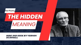 The Hidden Meaning in Hide and Seek by Vernon Scannell