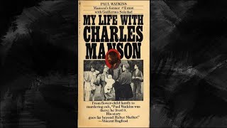 My Life With Charles Manson | Chapter 19