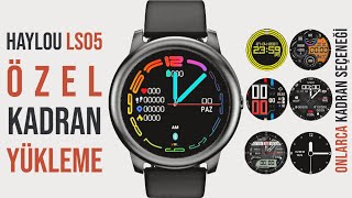 Haylou Solar Ls05 Akıllı Saate Özel Kadran Yükleme. Amazfaces Uygulaması Ile 10Larca Kadran