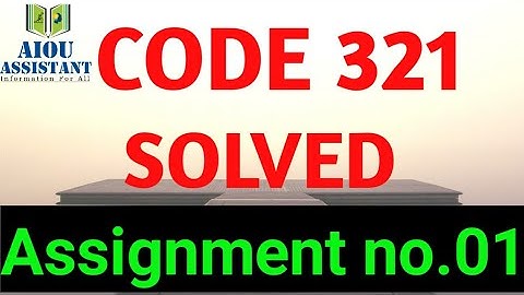 aiou solved Assignment Autumn 2020 || code 321 Assignment no.01