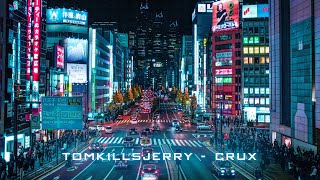 TomkillsJerry - Crux