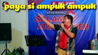 PAYA SI AMPUK-AMPUK 'SAMUEL SEMBIRING' LAGU KARO