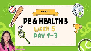 MAPEH 5 - PE AND HEALTH 5 QUARTER 1 - WEEK 5 DAY 1-3 REVISED K12 CURRICULUM - NEW