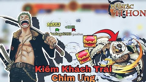 HTTH - Review Acc Kiếm Khách 6X Trái Ác Quỷ Chim Ưng Dame Siêu To - Hải Tặc Tí Hon