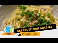 Cómo hacer espagueti con almejas [Receta italiana cocinada en directo]