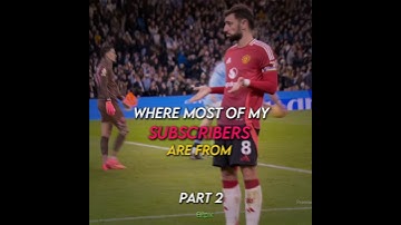 Where most of my subscribers are from Part 2 #football #shorts #edit #fyp #views #subscribers