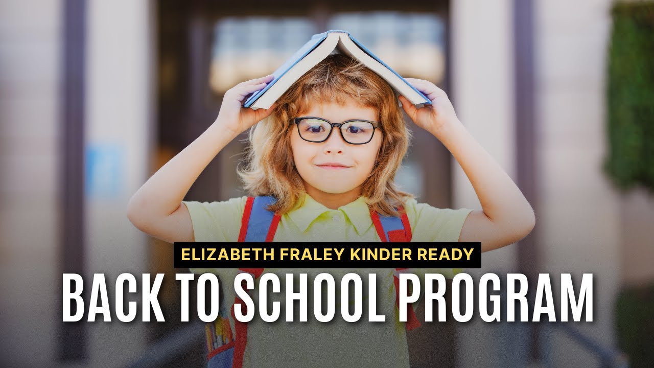 Elizabeth Fraley Kinder Ready  Back to School program by Kinder Ready Elizabeth Fraley 