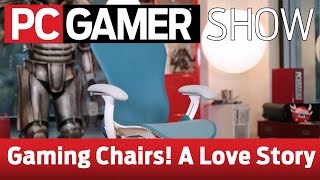 PC Gamer Show: Guide to gaming chairs