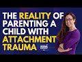 Parenting a Child with Attachment Disorder 🤝