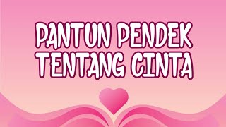 Pantun Pendek Tentang Cinta part3