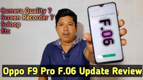 Oppo F9 Pro ColoroS 7.1 F.06 Update Review | Oppo F9 Pro F.06 Update Review | Oppo F9 Pro Coloros 7