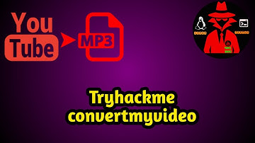 Tryhackme convertmyvideo walkthrough