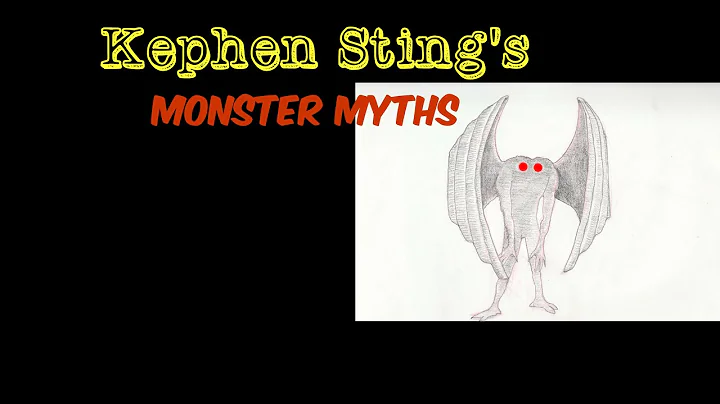 Mothman - who or what is it? Monster Myths with Kephen Sting