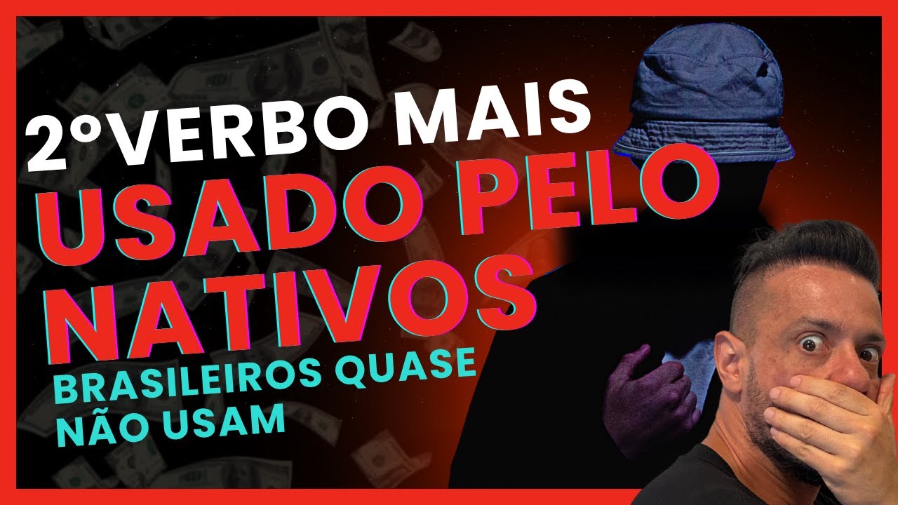 SEGREDO REVELADO : APRENDA O 2º VERBO mais USADO Pelos NATIVOS para FALAR INGLÊS