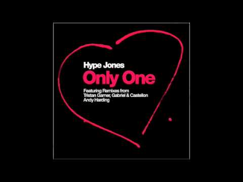 Hype Jones- Only One (Radio Mix)