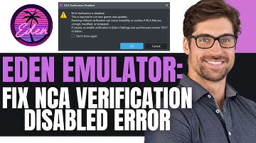 HOW TO FIX NCA VERIFICATION DISABLED ERROR IN EDEN EMULATOR 2025 (FULL GUIDE) 