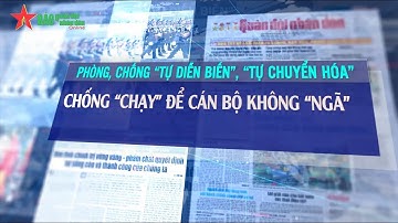 Chống "chạy" để cán bộ không "Ngã" - Báo QDND