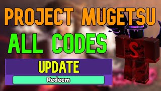 Project Mugetsu Codes - PM Codes Roblox December 2023 