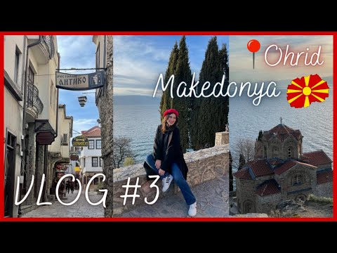 VLOG || Makedonya Bölüm 3 | Ohrid'te 1 Gün | Küçük İtalya #vlog #ohrid