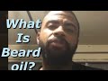 What is beard oil? Why you need it?