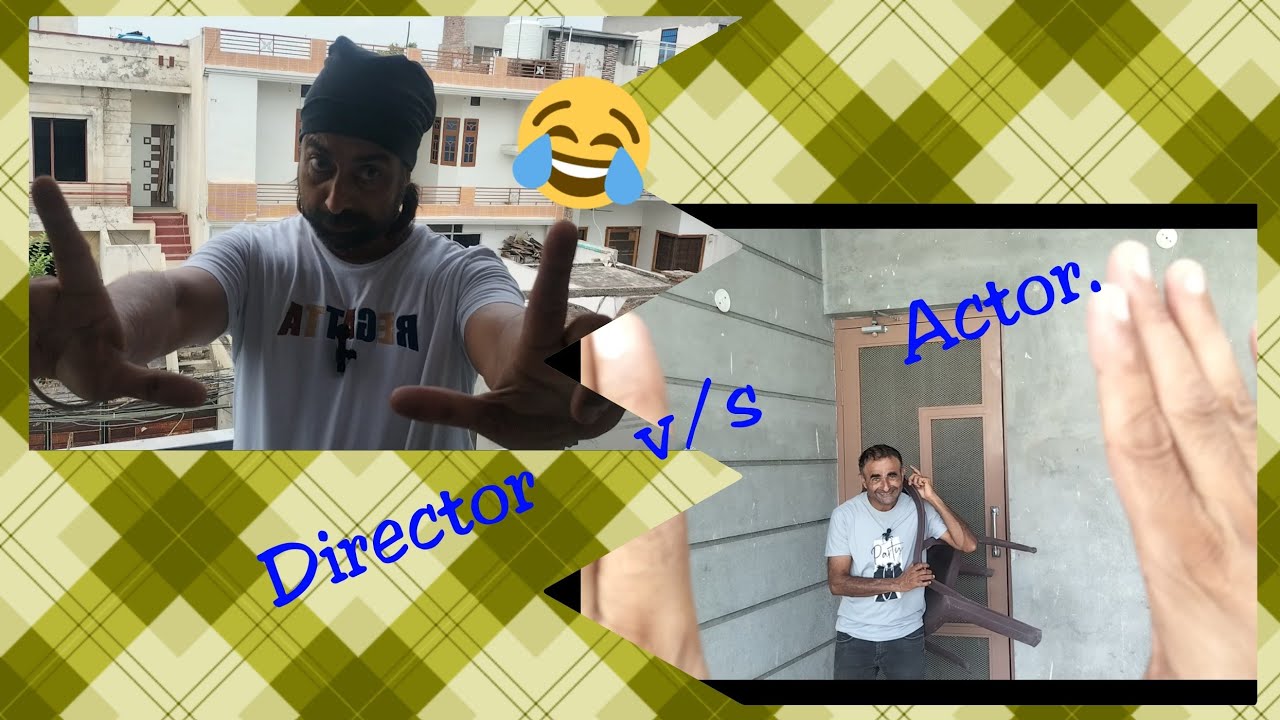 Director v/s. Actor. Part - 1 ..Best comedy with Rajwinder and Gurmeet Khosa.