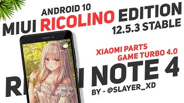 MIUI Ricolino Edition 12.5.3 Stable For Redmi Note 4 | Android 10 | Game Turbo 4.0, Xiaomi Parts