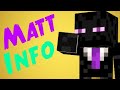 Matt info