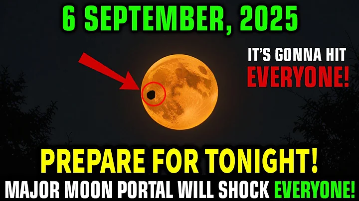 Most Won’t See This Before Full Moon! September 6–7: Major Moon Portal Opens— What You NEED To Know!