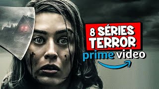 8 MELHORES SÉRIES DE TERROR PRIME VIDEO | Dicas Rápidas