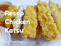 Resep chicken katsu ala chef trisno wijaya  cocok untuk jualan