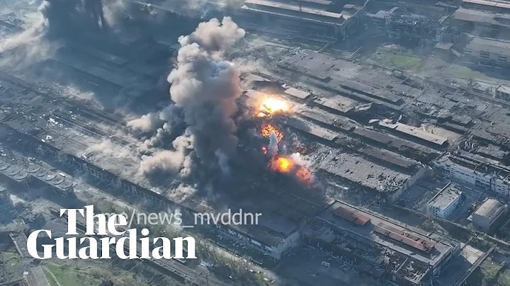 Video appears to show attack on Ukraine's Azovstal steelworks - DayDayNews