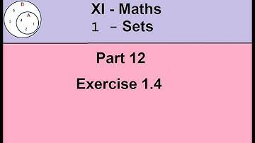 Kerala State 11th maths - SETS in Malayalam - Part 12 - Exercise 1.4