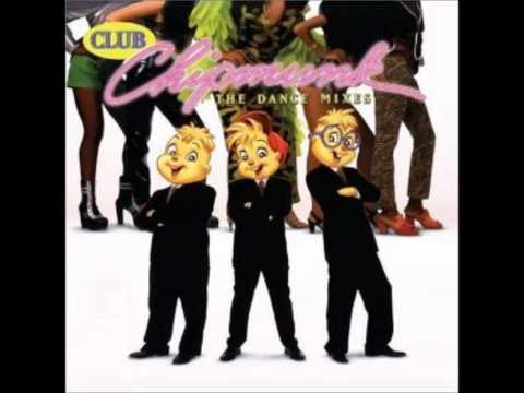 The Chipmunks — Club Chipmunk The Dance Mixes - I'm Too Sexy
