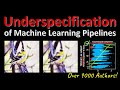 Underspecification Presents Challenges for Credibility in Modern Machine Learning (Paper Explained)